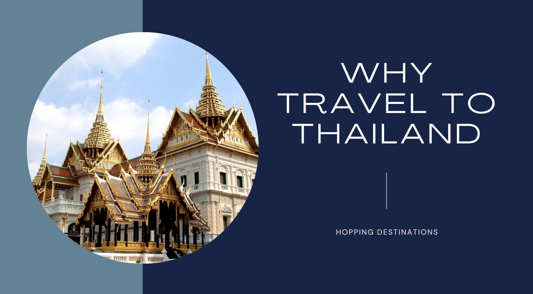 Why Travel to Thailand?